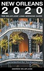 New Orleans - The Delaplaine 2020 Long Weekend Guide