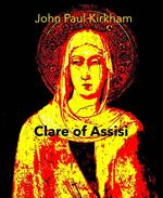 St Clare of Assisi