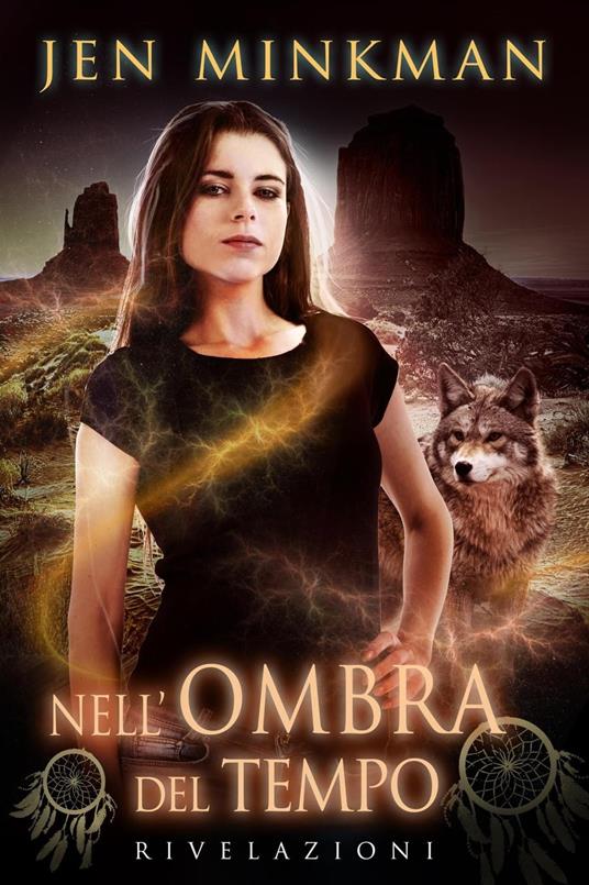 Nell'Ombra del Tempo - Rivelazioni - Jen Minkman - ebook