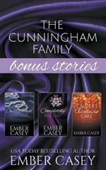 The Cunningham Family Bonus Stories: Three Wicked Short Stories