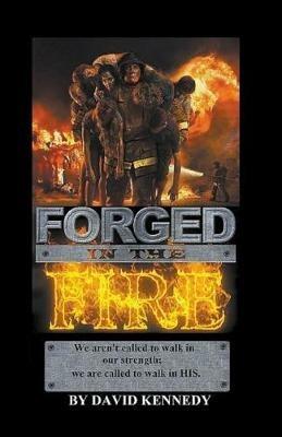 Forged In The Fire - David Kennedy - cover