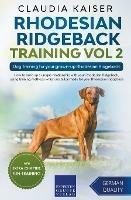 Rhodesian Ridgeback Training Vol 2 - Dog Training for your grown-up Rhodesian Ridgeback - Claudia Kaiser - cover