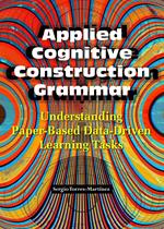 Applied Cognitive Construction Grammar: Understanding Paper-Based Data-Driven Learning Tasks