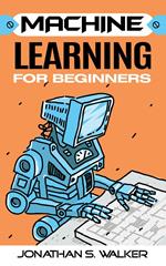 Machine Learning For Beginners