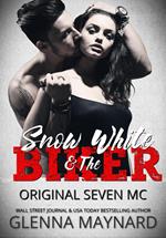 Snow White & The Biker: Original Seven MC