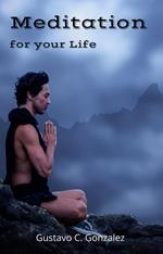 Meditation for your Life