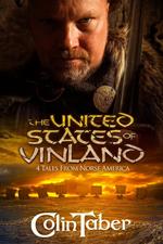 The United States of Vinland: 4 Tales From Norse America