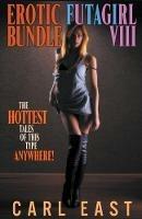 Erotic Futagirl Bundle VIII - Carl East - cover