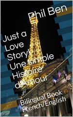 Une simple Histoire d'Amour/Bilingual English-French Book