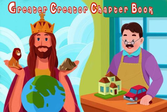 Greater Creator Chapter Book - Tim Bankes II - ebook