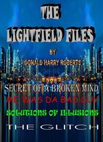 The Lightfield Files