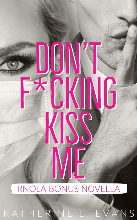 Don't Fcking Kiss Me