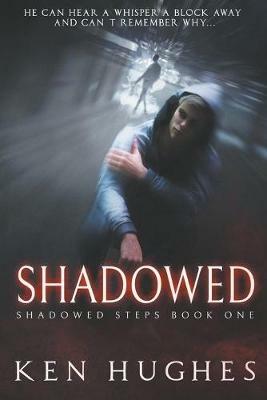 Shadowed - Ken Hughes - cover