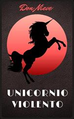 Unicornio Violento