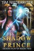 Shadow Prince - Tim Niederriter - cover