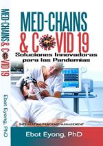 MED-CHAINS & COVID – 19: Soluciones Innovadoras para las Pandemias