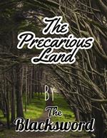 The Precarious Land