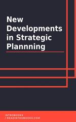 New Development in Strategic Planning