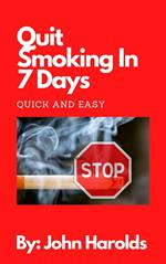 Quit Smoking In 7 Days