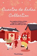 Cuentos de hadas, Collection: Una recopilación de historias de hadas atemporales, tranquilizadoras y divertidas, desarrollan la paz interior