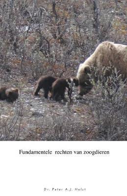 Fundamentele rechten van zoogdieren - P a J Holst - cover