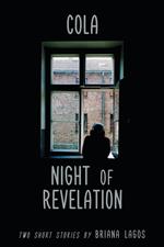 Cola & Night of Revelation