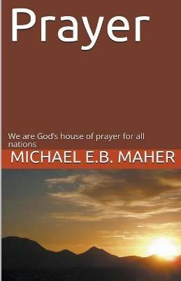 Prayer - Michael E B Maher - cover