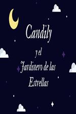 Candily y el Jardinero de las Estrellas