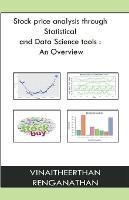 Stock Price Analysis Through Statistical And Data Science Tools: an Overview