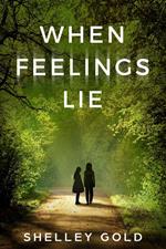 When Feelings Lie