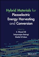 Hybrid Materials for Piezoelectric Energy Harvesting and Conversion