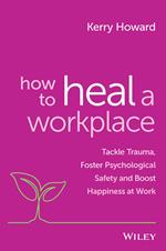 How to Heal a Workplace