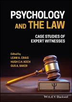 Psychology and the Law: Case Studies of Expert Witnesses