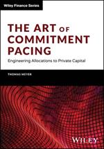 The Art of Commitment Pacing: Engineering Allocations to Private Capital