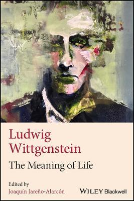 Ludwig Wittgenstein: The Meaning of Life - cover