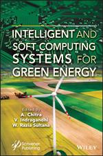 Intelligent and Soft Computing Systems for Green Energy