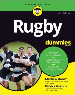 Rugby For Dummies - Mathew Brown,Patrick Guthrie - cover