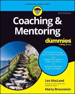 Coaching & Mentoring For Dummies - Leo MacLeod,Marty Brounstein - cover