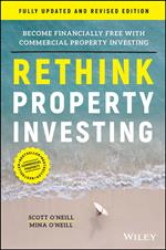 Rethink Property Investing, Fully Updated and Revised Edition