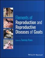 Elements of Reproduction and Reproductive Diseases of Goats