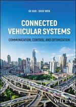 Connected Vehicular Systems: Communication, Control, and Optimization
