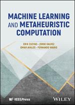 Machine Learning and Metaheuristic Computation