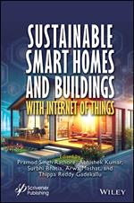 Sustainable Smart Homes and Buildings with Internet of Things