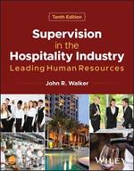 Supervision in the Hospitality Industry: Leading Human Resources