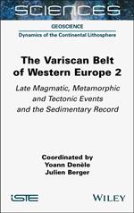 The Variscan Belt of Western Europe, Volume 2