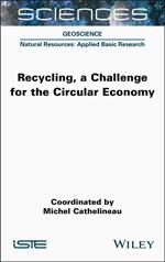 Recycling, a Challenge for the Circular Economy