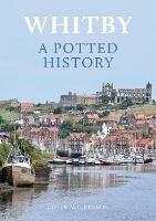 Whitby: A Potted History