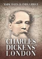 Charles Dickens' London - Mark Davis,Zara Liddle - cover