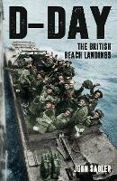 D-Day: The British Beach Landings