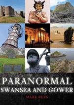 Paranormal Swansea and Gower